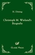 Christoph M. Wieland's Biografie