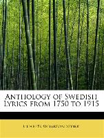 Anthology of Swedish Lyrics from 1750 to 1915