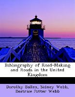 Bibliography of Road-Making and Roads in the United Kingdom