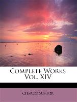 Complete Works Vol. XIV