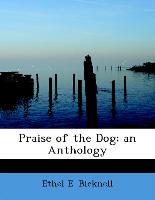 Praise of the Dog, an Anthology