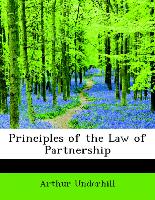 Principles Of The Law Of Partnership