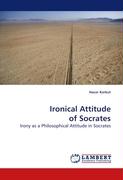 Ironical Attitude of Socrates