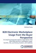 B2B Electronic Marketplace Usage from the Buyer Perspective