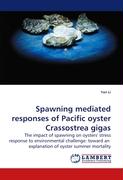 Spawning mediated responses of Pacific oyster Crassostrea gigas