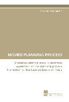 MOVED PLANNING PROCESS