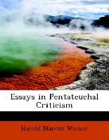 Essays in Pentateuchal Criticism