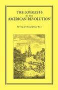 The Loyalists in the American Revolution