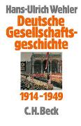 Deutsche Gesellschaftsgeschichte Bd. 4: Vom Beginn des Ersten Weltkrieges bis zur Gründung der beiden deutschen Staaten 1914-1949