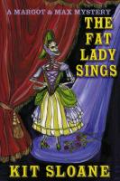 The Fat Lady Sings