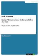 Kleines Wörterbuch zur Militärgeschichte der DDR