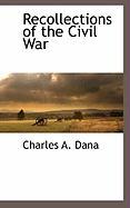 Recollections Of The Civil War