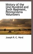 History of the One Hundred and Sixth Regiment, Pennsylvania Volunteers