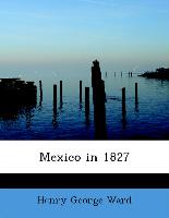 Mexico in 1827