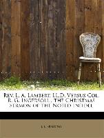 REV. L. A. Lambert, LL.D. Versus Col. R. G. Ingersoll