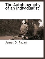 The Autobiography of an Individualist