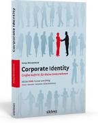 Corporate Identity – Großer Auftritt für kleine Unternehmen