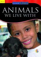 Animals We Live with