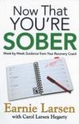 Now That You are Sober