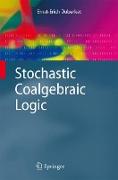 Stochastic Coalgebraic Logic