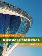 Introduction to Business Statistics (with Premium Website Printed Access Card) [With Access Code]