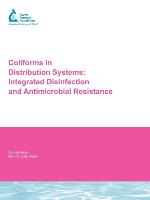 Coliforms in Distribution Systems: Integrated Disinfection and Anti-Microbial Resistance