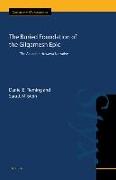 The Buried Foundation of the Gilgamesh Epic: The Akkadian Huwawa Narrative