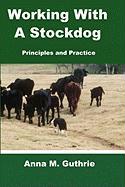 Working With A Stockdog