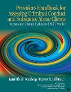 Provider's Handbook for Assessing Criminal Conduct and Substance Abuse Clients