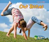 Our Bones