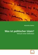 Was ist politischer Islam?