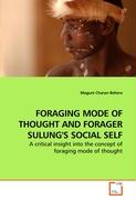 FORAGING MODE OF THOUGHT AND FORAGER SULUNG'S SOCIAL SELF