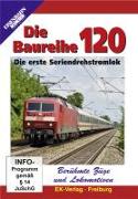 Berühmte Züge und Lokomotiven: Die Baureihe 120