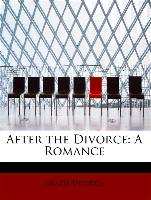 After the Divorce: A Romance