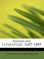 American Literature, 1607-1885