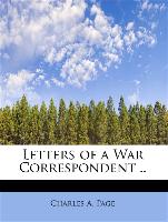 Letters Of A War Correspondent