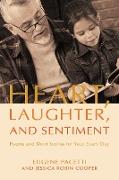 Heart, Laughter, and Sentiment