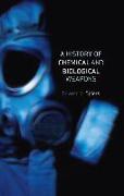 A History of Chemical and Biological Weapons