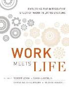 Work Meets Life: Exploring the Integrative Study of Work in Living Systems