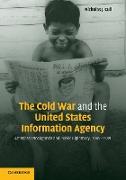 The Cold War and the United States Information Agency