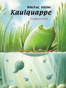 Wachse, kleine Kaulquappe (Buch mit DVD)