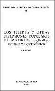 Los Titeres y otras diversiones populares de Madrid: 1758-1840