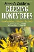 Storey's Guide to Keeping Honey Bees