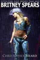 Britney Spears: Little Girl Lost