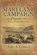 The Maryland Campaign of September 1862: Volume I - South Mountain