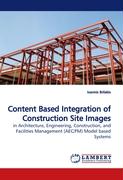 Content Based Integration of Construction Site Images