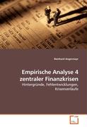 Empirische Analyse 4 zentraler Finanzkrisen