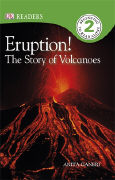 Eruption! The Story of Volcanoes
