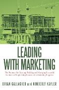 Leading with Marketing