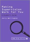 Making Supervision Work for You: A Student&#8242,s Guide